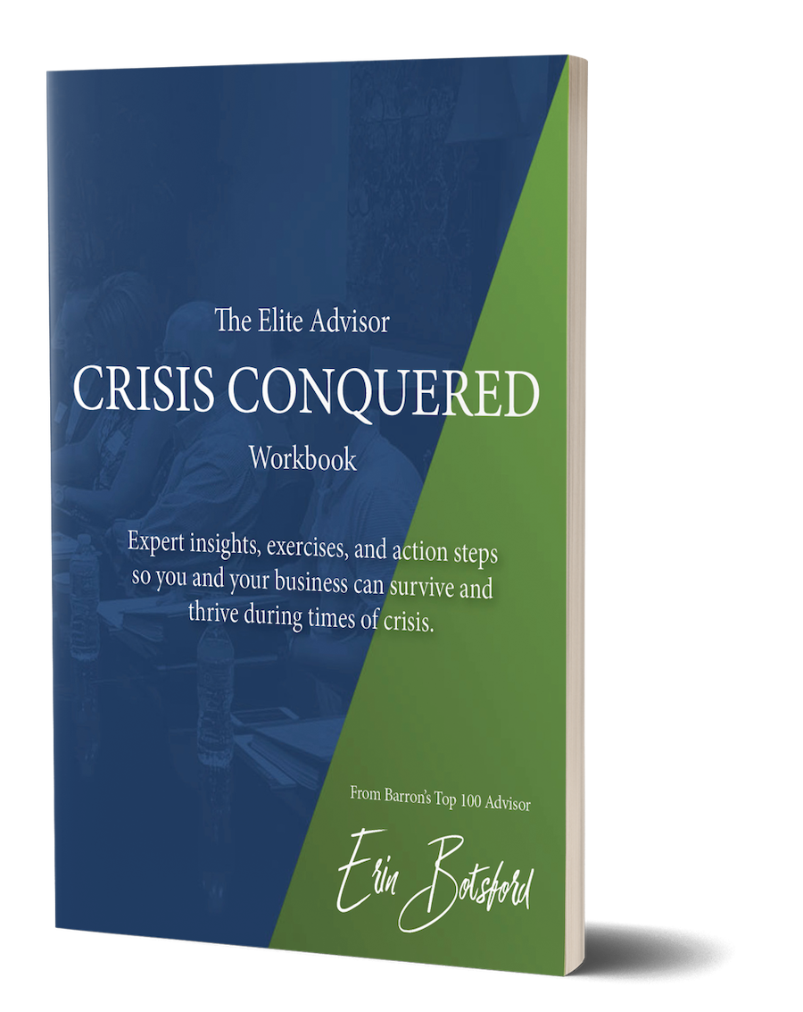 COVID Crisis Workbook for Financial Advisors | Erin Botsford - The Advisor Authority