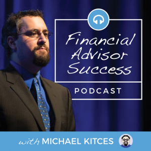 Financial Advisor Success Podcast | Erin Botsford Media Mentions