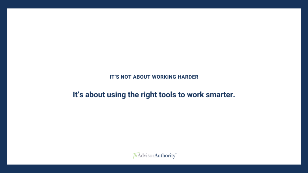 Quote by Erin: "It's not about working harder. It's about using the right tools to work smarter."